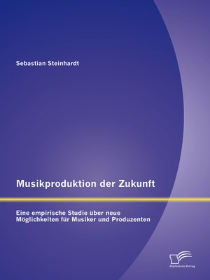 cover image of Musikproduktion der Zukunft